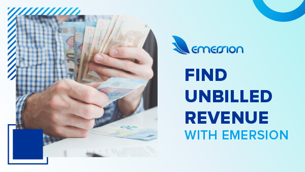 Finding unbilled revenue with Telecomm Billing Platform Emersion.