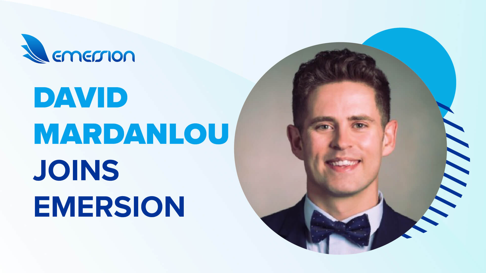 David Mardanlou Joins Emersion