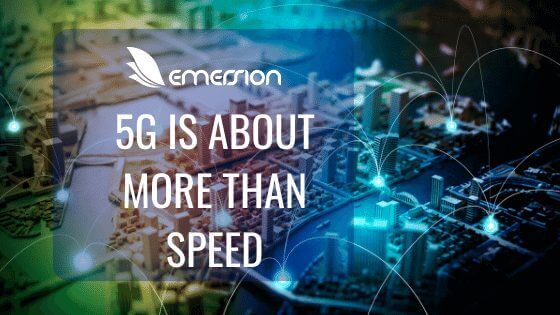 5G is more than speed