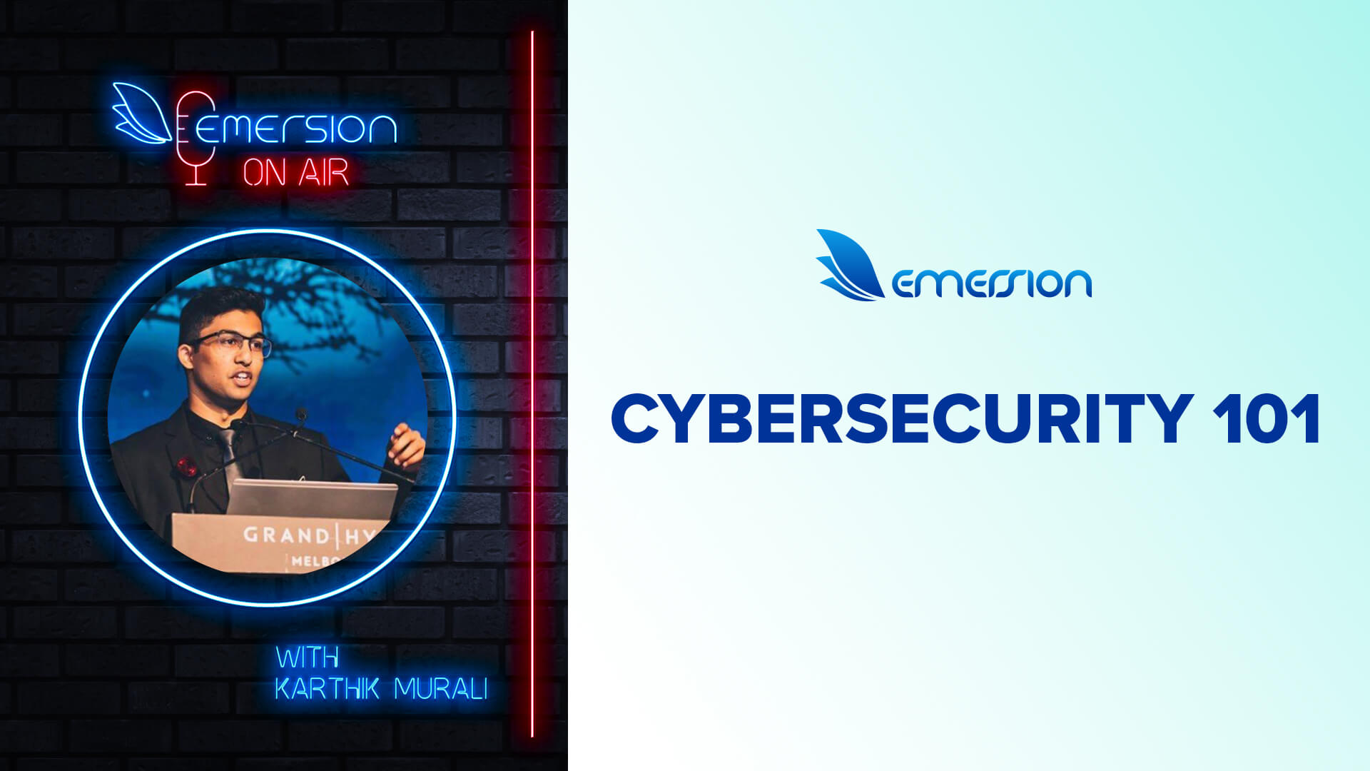 Cybersecurity 101 with Karthik Murali