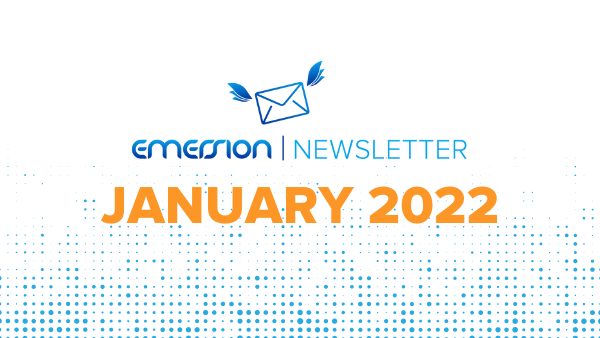 Emersion Newsletter - January 2022