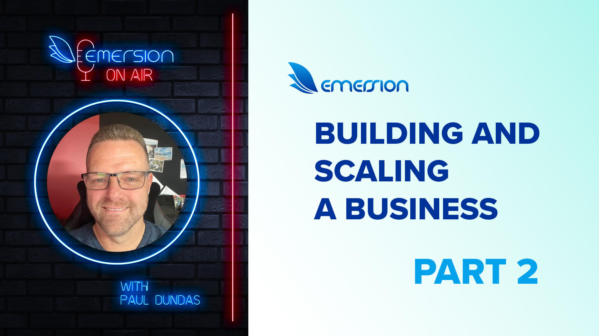 Building and Scaling a Business with Paul Dundas