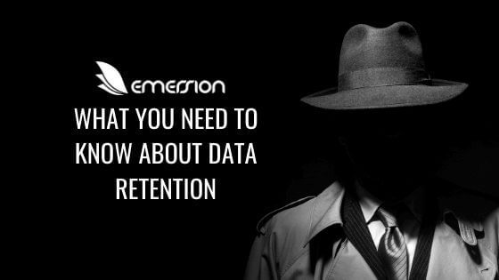 What you need to know about data retention.